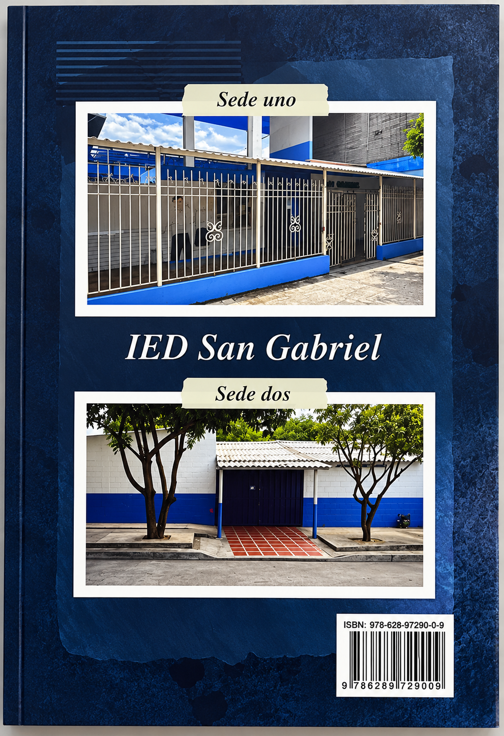 Contraportada del libro con las sedes de la I.E.D. San Gabriel